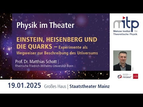 PHYSIK IM THEATER: Einstein, Heisenberg und die Quarks