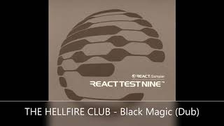 THE HELLFIRE CLUB   Black Magic Dub