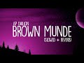 Brown Munde Lyrics AP Dhillon Slowed Reverb