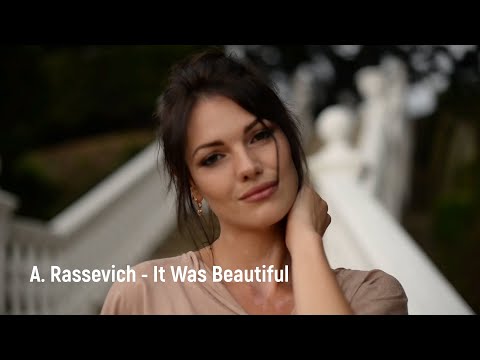 A. Rassevich - It Was Beautiful