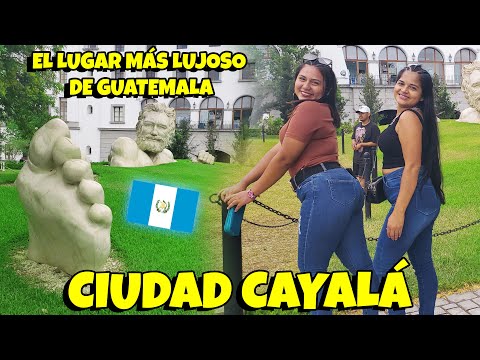CIUDAD CAYALÁ Guatemala - Visitando EL Lugar Más Lujoso de Guatemala