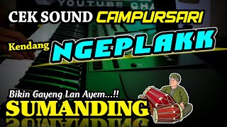 Download lagu CEK SOUND CAMPURSARI NGEPLAK • SUMANDING • MUSIK GAYENG BUAT SOUND SYSTEM🎶 mp3