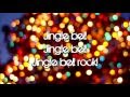 Glee - Jingle Bell Rock (Lyrics) 