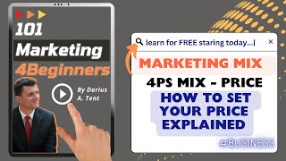 Marketing Mix 4Ps: Price and Challenges in setting the Price