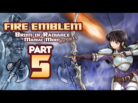 Part 5: Fire Emblem Path of Radiance, Maniac Mode Ironman Stream - "🔥 METEOR 🔥 ENERGY 🔥"