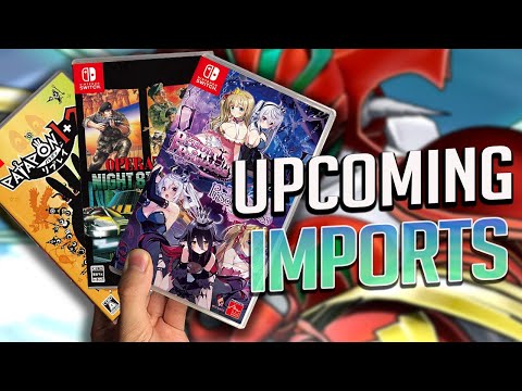 40 Upcoming Import Games On Nintendo Switch (And Switch 2 😮)
