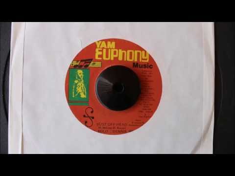 YAMI BOLO & DENNIS BROWN - BUST OFF HEAD