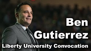 Ben Gutierrez  - Liberty University Convocation