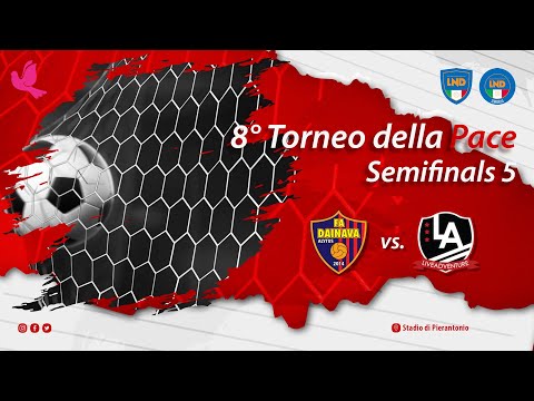 8° Torneo della Pace - Semifinals 5 - POLISH SOCCER SKILLS vs. FA DAINAVA ALYTUS