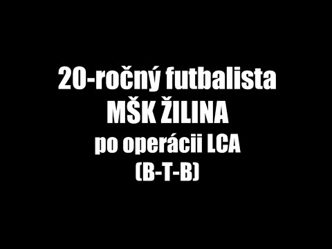 FYZIOTERAPIA PO OPERÁCII LCA - Branislav Šušolík