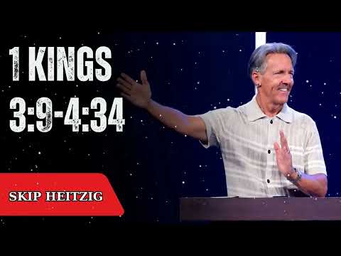 1 Kings 3:9-4:34 - Skip Heitzig Message