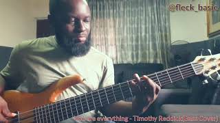 You are everything - Timothy Reddick