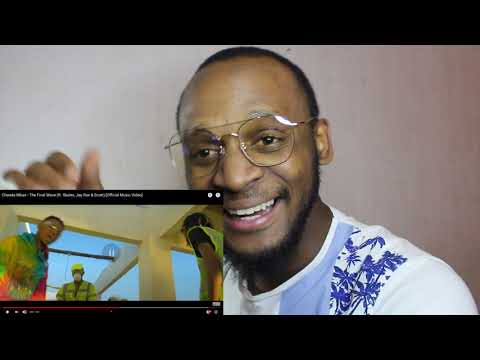 Chanda Mbao -The Final Wave (Feat. Skales, Jay Rox & Scott) || REACTION VIDEO