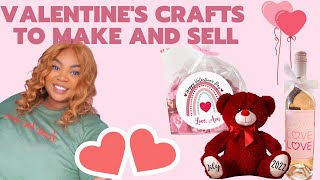 Valentine's Crafts to Make and Sell