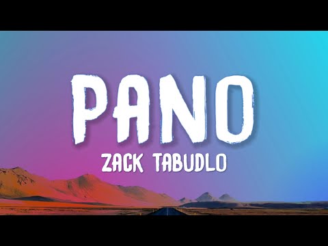 Zack Tabudlo - Pano (Lyrics)