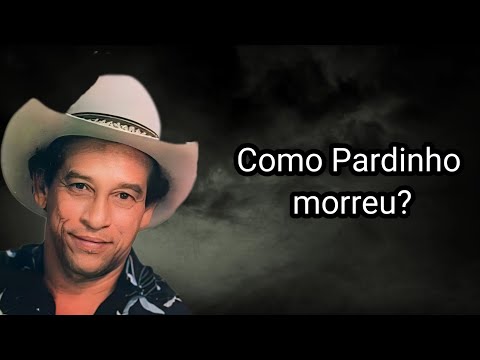 HOW DID PARDINHO DIE?
