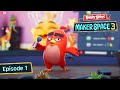 Angry Birds MakerSpace S3 Ep 1 On The Air
