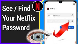 How To See / Find Your Netflix Password While Logged In (Magic Method)