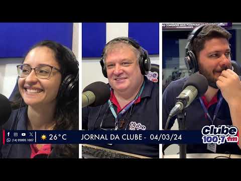 Jornal da Clube - 04/03/24 - Edição da Manhã
