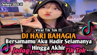 Download lagu DJ BERSAMAMU AKU HADIR SELAMANYA HINGGA AKHIR || DJ HARI BAHAGIA STYLE BREAKFUNK VIRAL TIK TOK mp3