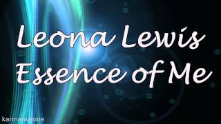 Leona Lewis - Essence of Me (w/ LYRICS)