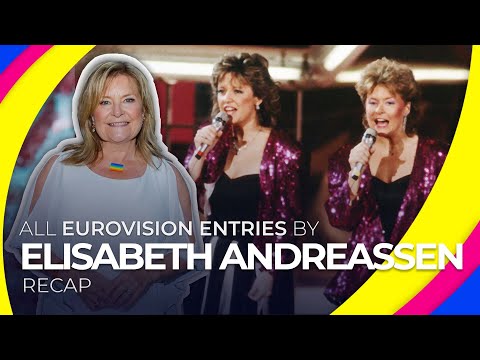 All Eurovision entries by ELISABETH ANDREASSEN | RECAP