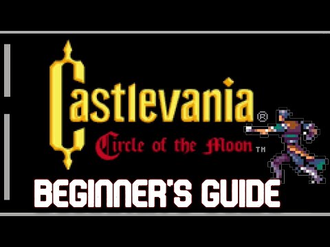 Castlevania: Circle of the Moon | Beginner's Guide