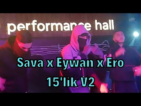 Sava x Eywan x Ero - 15'lik V2 (Official Mix) (Beat Sanchez)