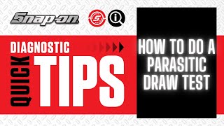 How To Do A Parasitic Draw Test | Snap-on Diagnostics