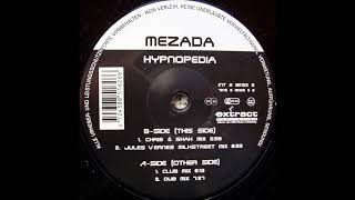 Mezada - Hypnopedia (Chris & Shah Mix) 1998