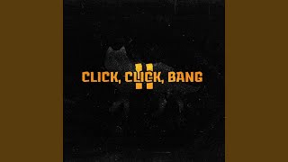 Click, Click, Bang 2 Music Video