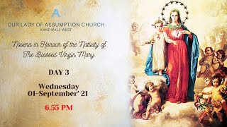 Day 3 - Novena in Honour of the Nativity of The Blessed Virgin Mary | 1 Sep 2021 |