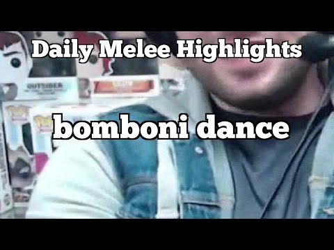 Daily Melee Highlights: bomboni dance