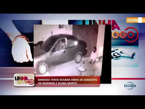 LINHA DE FOGO 02 10  Bandido tenta roubar sargento da Marinha e acaba morto