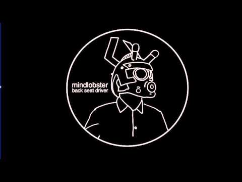 mindlobster - Back Seat Driver