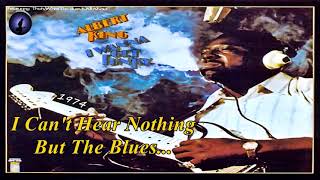 Albert King - I Can't Hear Nothing But The Blues (Kostas A~171)