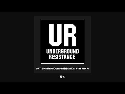 Dat 'Underground Resistance' Vibe Mix #1 [Vinyl Only]