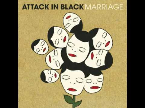 Attack in Black - Hunger Of The Young (Marriage, 2007)