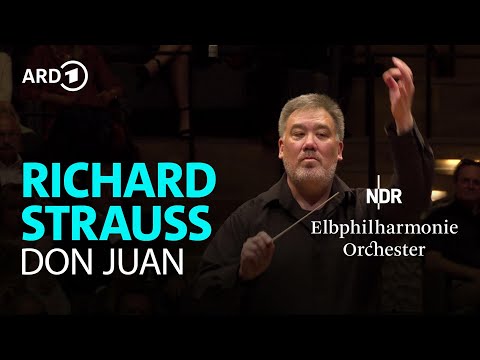 Strauss - Don Juan | Alan Gilbert | NDR Elbphilharmonie Orchestra