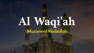 Download lagu Surah Al-Waqi'ah | Muzammil Hasballah mp3 Download lagu Surah Al-Waqi'ah | Muzammil Hasballah mp3