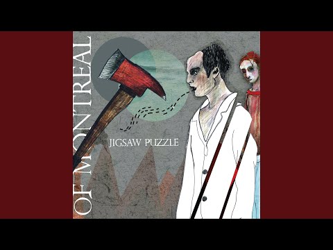 Jigsaw Puzzle - Of Montreal