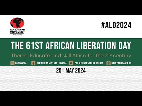 Pan-African Movement Rwanda Chapter celebrates African Liberation Day.
