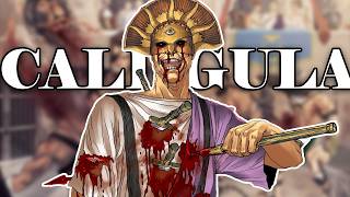 The Most Insane Emperor in History | Caligula Explained