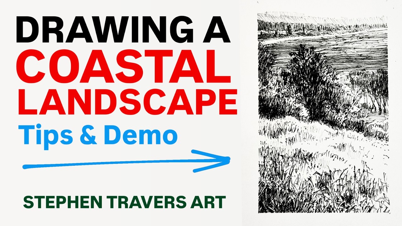 The Challenge of Drawing Coastal Landscapes