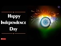 Independence Day WhatsApp Status 2018 Independent Day WhatsApp Status 2018