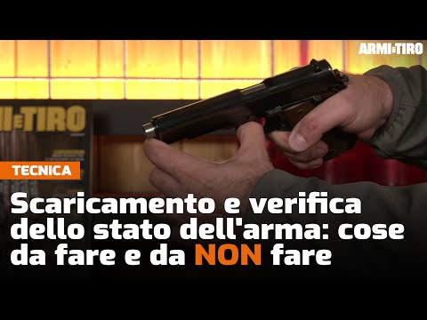 Scaricamento e verifica dello stato dell'arma: cose da fare e da NON fare | Armi e Tiro Academy