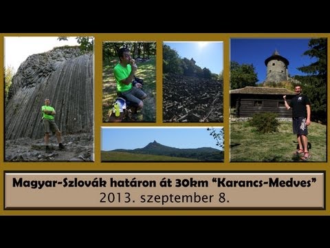Karancs - Medves 30km Teljesítmény Túra - 2013.09.08. Teljes Film!