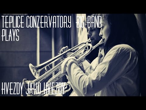 Big band teplické konzervatoře - Hvězdy jako hvězdy (verze Lucie Bílé)