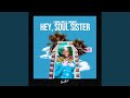 Hey, Soul Sister