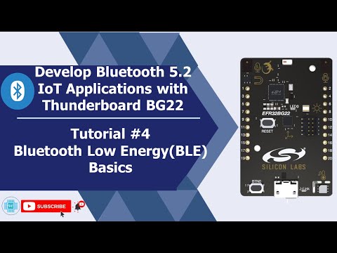 Bluetooth Low Energy(BLE) Basics - Thunderboard BG22